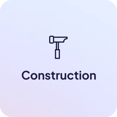 Construction